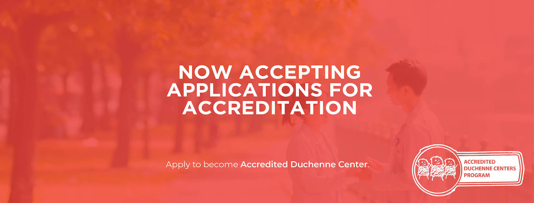 Applications for Duchenne Centers Accreditation now open